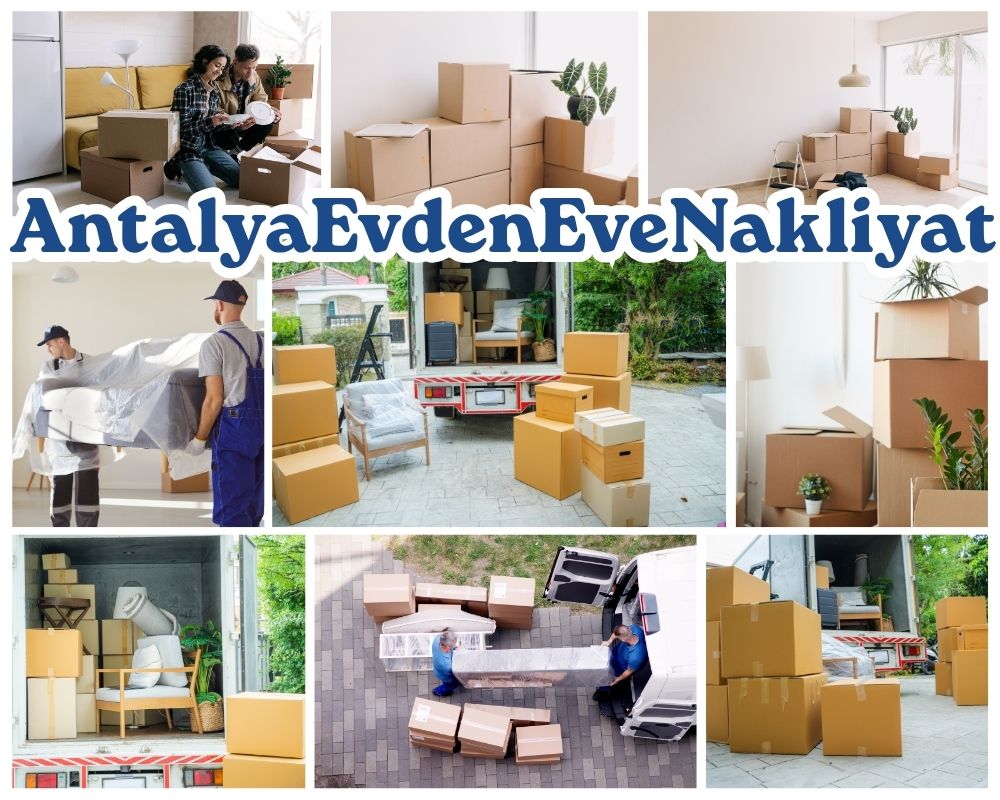 Antalya Adıyaman Evden Eve Nakliye